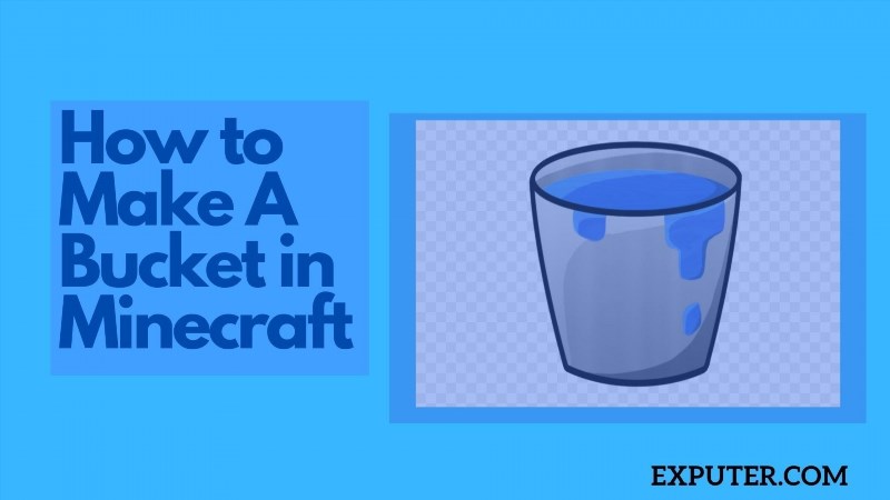 how to make a bucket in minecraft explained 151723