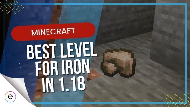 minecraft best iron level in version 118 181686