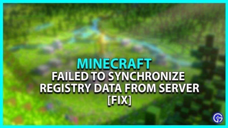 minecraft failed to synchronize registry data from server fix 896268
