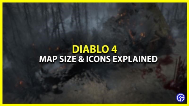diablo 4 map size icons explained 547131