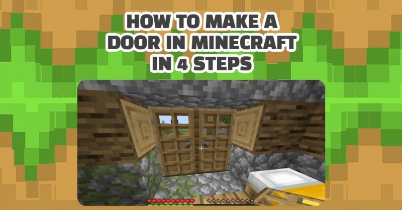 how to make a door in minecraft in 4 steps 547848