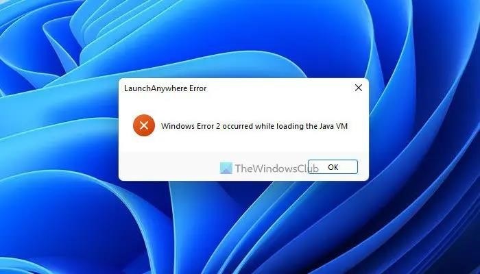 windows error 2 occurred while loading the java vm 464048